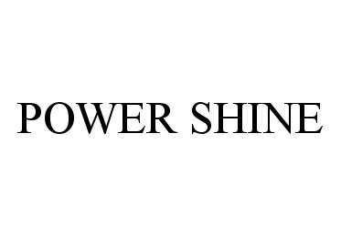  POWER SHINE