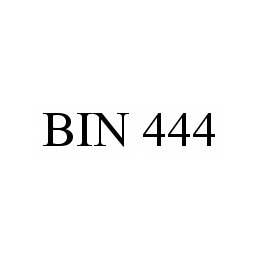 Trademark Logo BIN 444