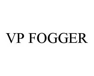  VP FOGGER