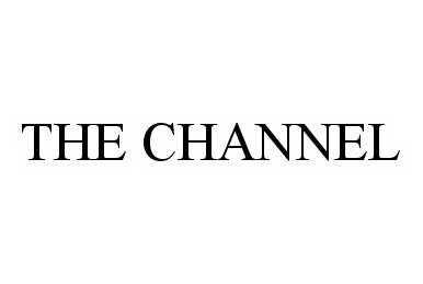 Trademark Logo THE CHANNEL