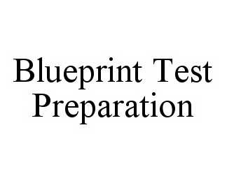  BLUEPRINT TEST PREPARATION