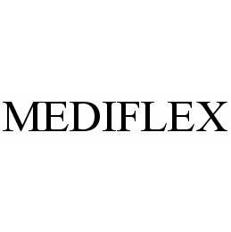 Trademark Logo MEDIFLEX