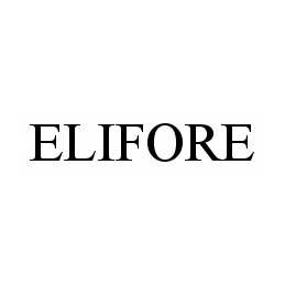 Trademark Logo ELIFORE