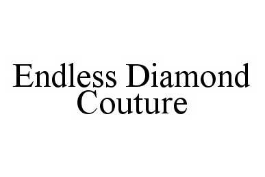 Trademark Logo ENDLESS DIAMOND COUTURE