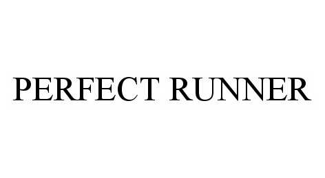 Trademark Logo PERFECT RUNNER