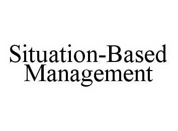  SITUATION-BASED MANAGEMENT