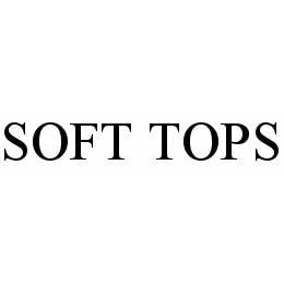 Trademark Logo SOFT TOPS
