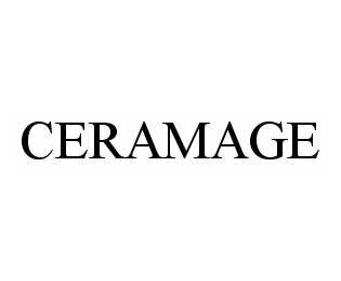 Trademark Logo CERAMAGE
