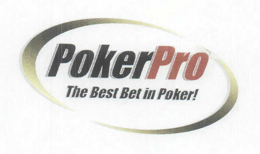 Trademark Logo POKERPRO THE BEST BET IN POKER!