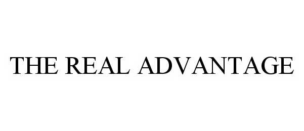  THE REAL ADVANTAGE