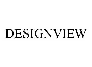 Trademark Logo DESIGNVIEW