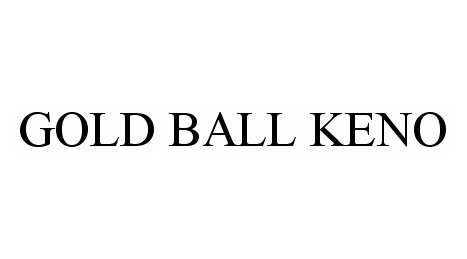  GOLD BALL KENO