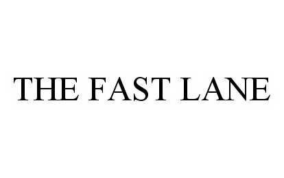  THE FAST LANE