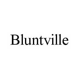  BLUNTVILLE