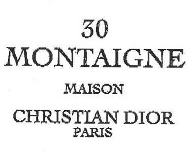 Trademark Logo 30 MONTAIGNE MAISON CHRISTIAN DIOR PARIS