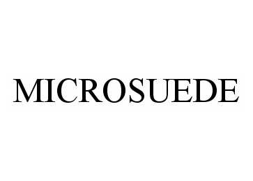 Trademark Logo MICROSUEDE