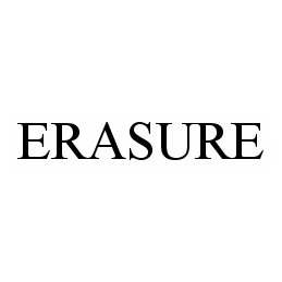 Trademark Logo ERASURE