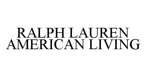 RALPH LAUREN AMERICAN LIVING