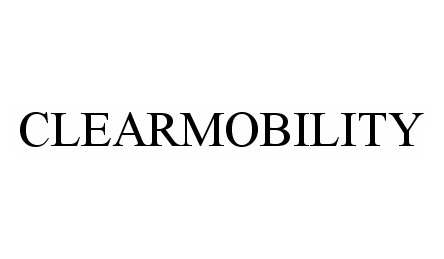 Trademark Logo CLEARMOBILITY
