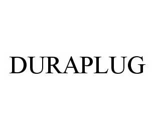 Trademark Logo DURAPLUG