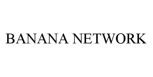  BANANA NETWORK