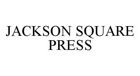 JACKSON SQUARE PRESS