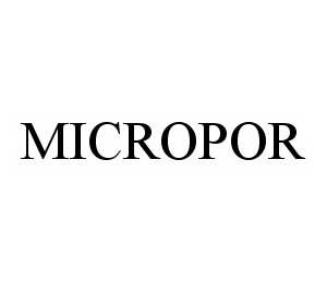 Trademark Logo MICROPOR