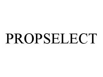 Trademark Logo PROPSELECT