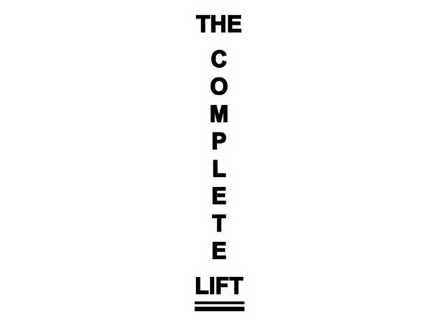  THE COMPLETE LIFT