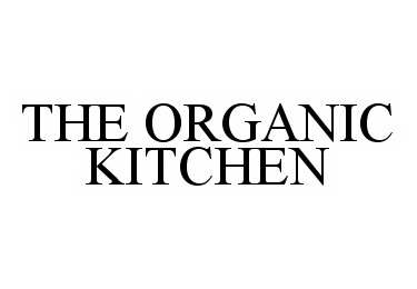  THE ORGANIC KITCHEN