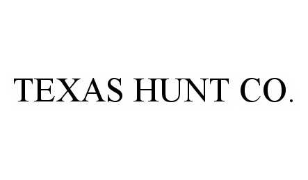  TEXAS HUNT CO.