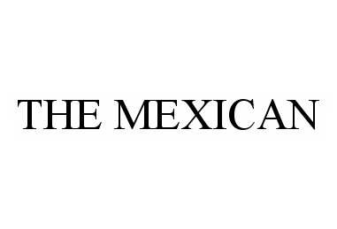  THE MEXICAN
