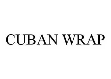  CUBAN WRAP