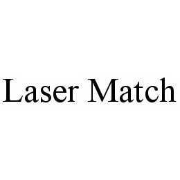 Trademark Logo LASER MATCH