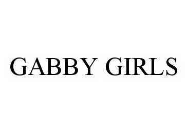 Trademark Logo GABBY GIRLS