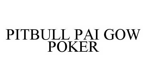  PITBULL PAI GOW POKER