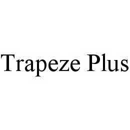  TRAPEZE PLUS