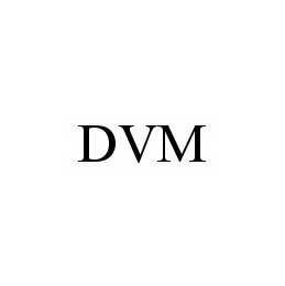 Trademark Logo DVM