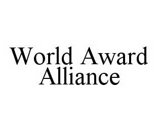  WORLD AWARD ALLIANCE