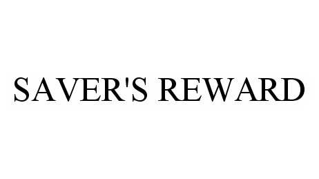 Trademark Logo SAVER'S REWARD