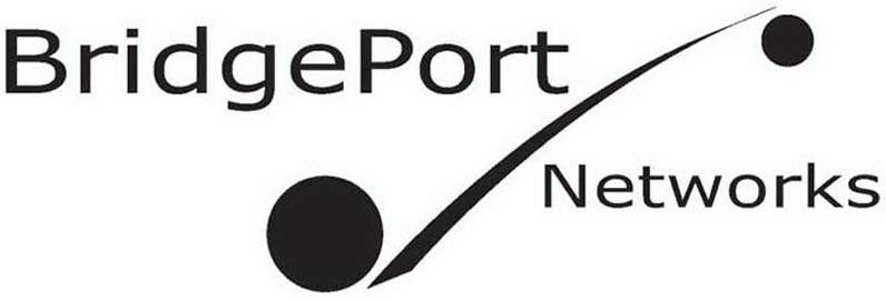 Trademark Logo BRIDGEPORT NETWORKS