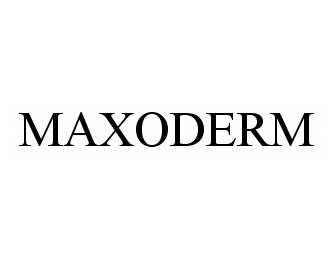 Trademark Logo MAXODERM