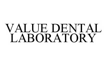  VALUE DENTAL LABORATORY