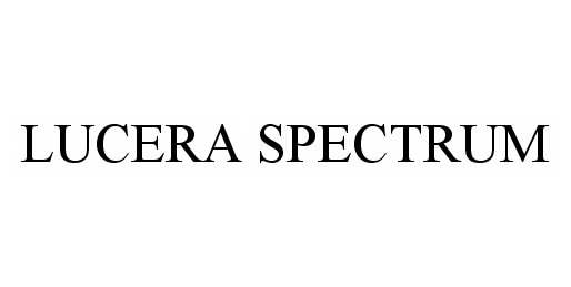 Trademark Logo LUCERA SPECTRUM