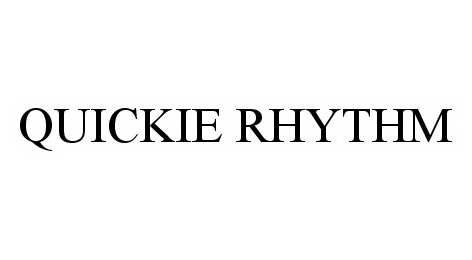 Trademark Logo QUICKIE RHYTHM