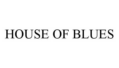 Trademark Logo HOUSE OF BLUES