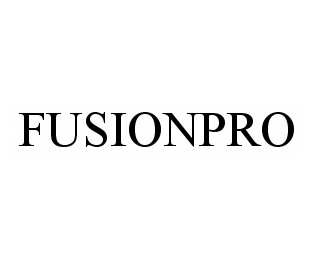 Trademark Logo FUSIONPRO