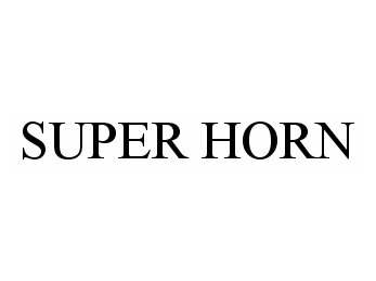  SUPER HORN
