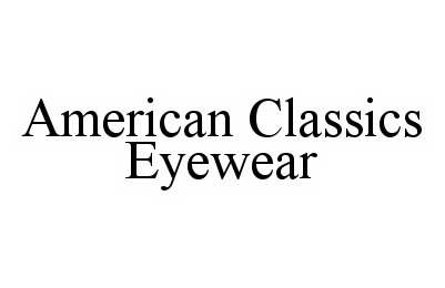 Trademark Logo AMERICAN CLASSICS EYEWEAR