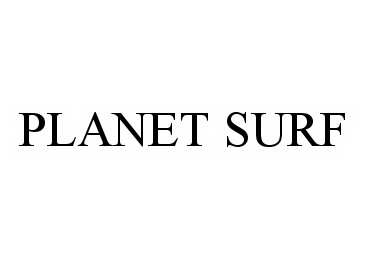  PLANET SURF
